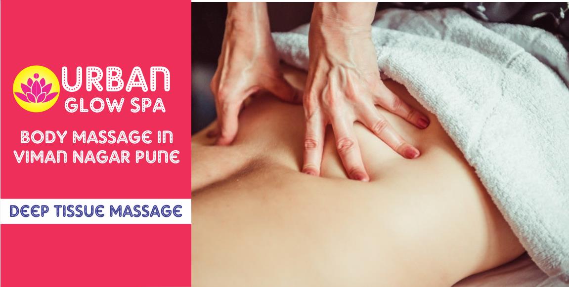 Deep Tissue Massage in viman nagar pune